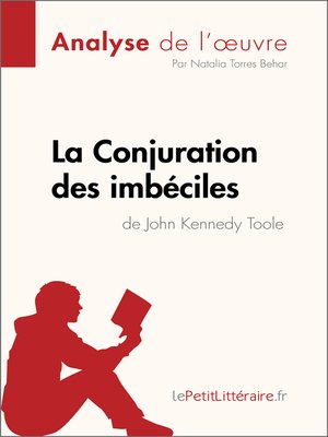 cover image of La Conjuration des imbéciles de John Kennedy Toole (Analyse de l'oeuvre)
